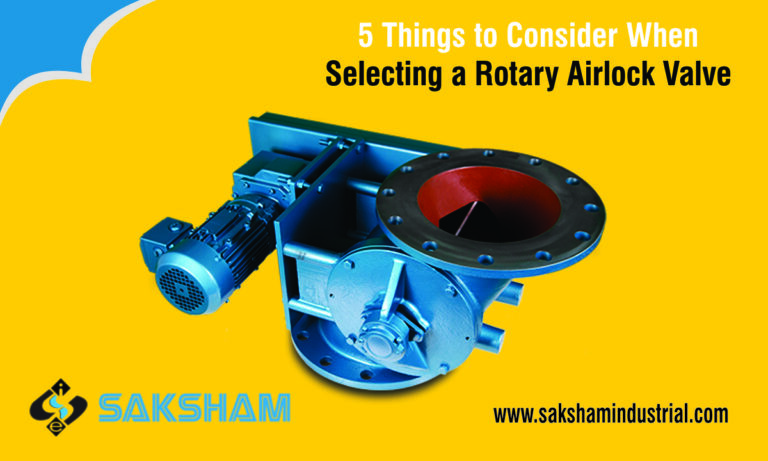 5 Things to Consider When Selecting a Rotary Airlock Valve